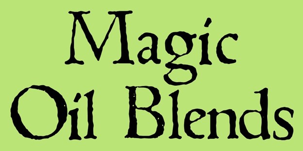 Go to magick oils